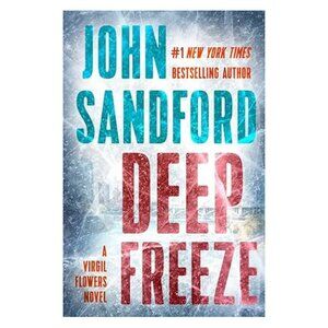 DEEP FREEZE Book Virgil Flowers Novel Hardcover 2017 John Sandford Mystery Thril